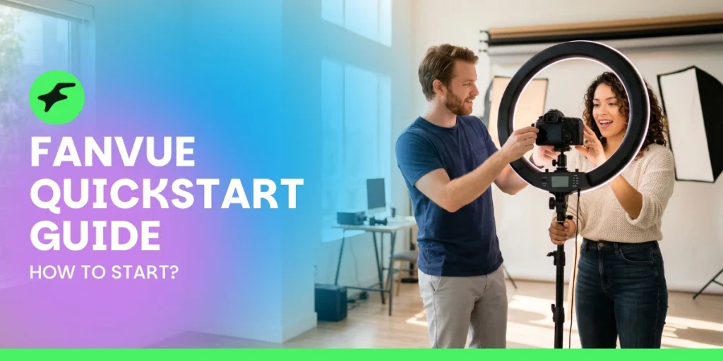Fanvue quickstart guide