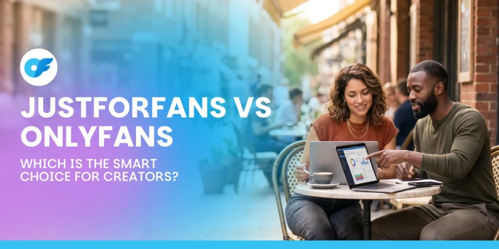 JustForFans vs OnlyFans
