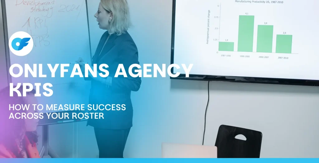 OnlyFans Agency KPIs