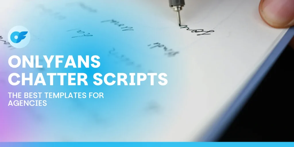 OnlyFans Chatter Scripts