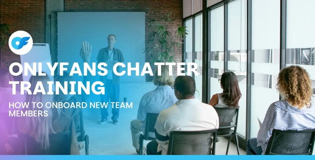 OnlyFans Chatter Training