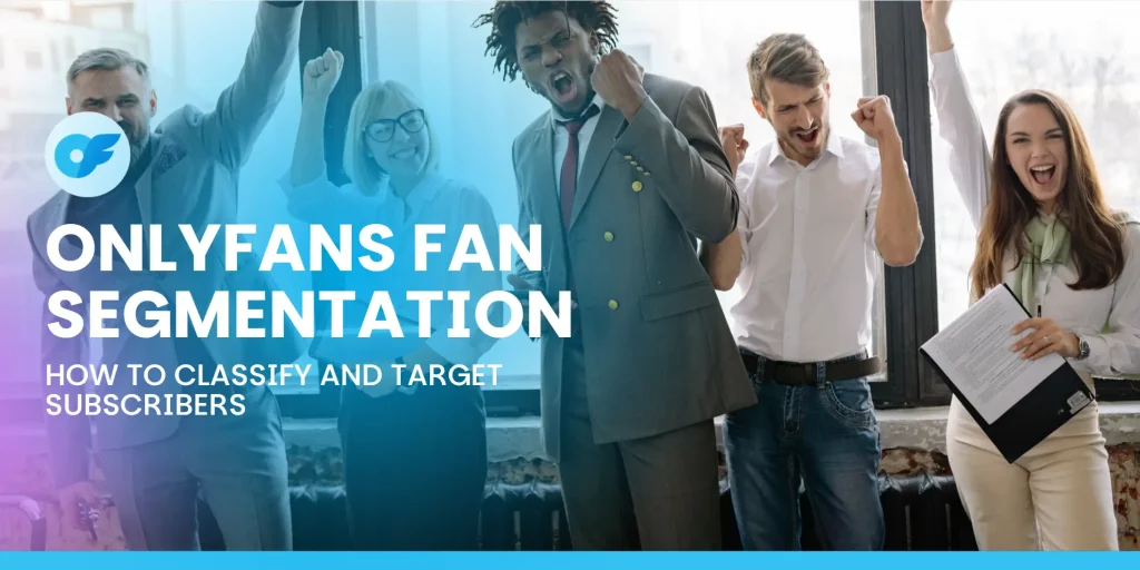 OnlyFans Fan Segmentation