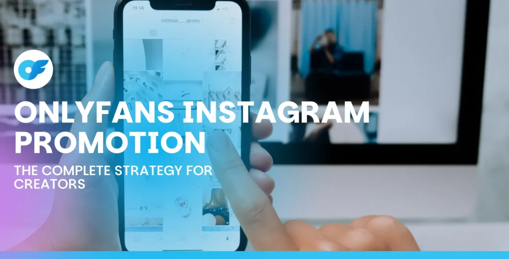 OnlyFans Instagram Promotion