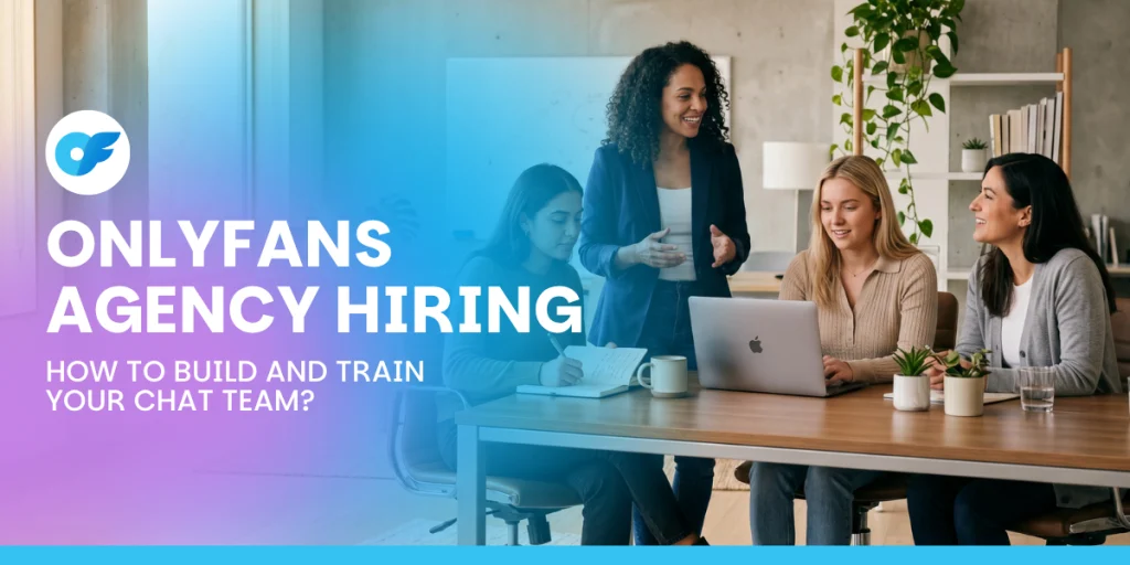 OnlyFans Agency Hiring