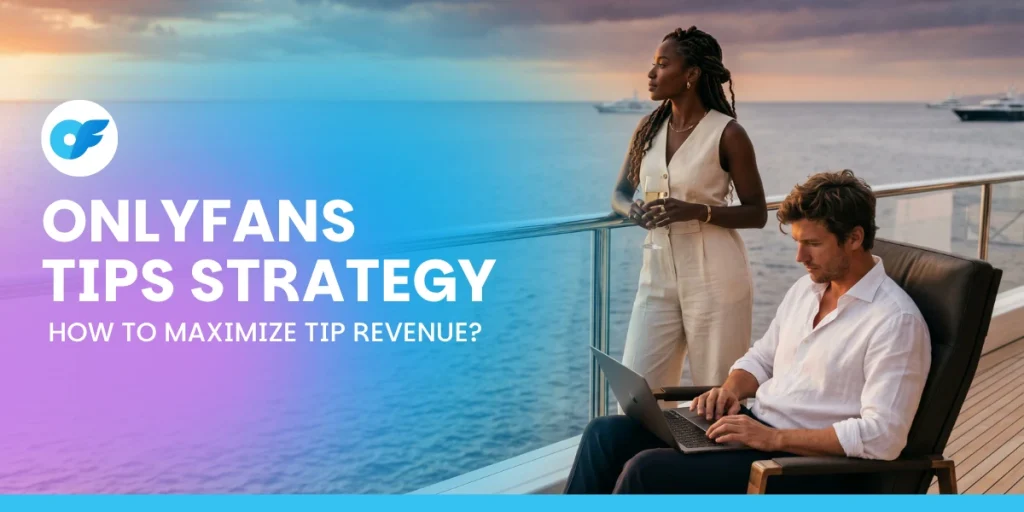 Onlyfans tips strategy